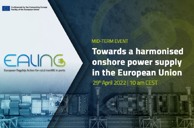 EALING Mid-Term Event: Towards a Harmonised Onshore Power Supply in the European Union Graphic 